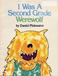 Image of I was a second grade werewolf