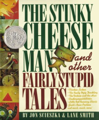 Image of The Stinky Cheese Man and other fairly stupid tales