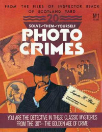 Image of Photo Crimes from the files of inspector black of Scotland yard, vol 1