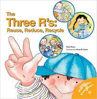 Image of The three R's : reuse, reduce, recycle
