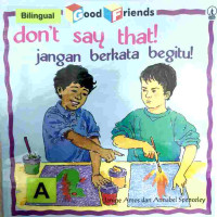 Image of Don't say that! : jangan berkata begitu!