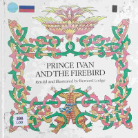 Image of Prince Ivan and the firebird : a Russian folk tale