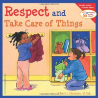 Image of Respect and take care of things