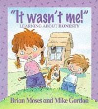 Image of It wasn't me : learning about honesty