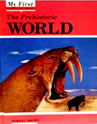 Image of The prehistoric world