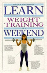 Image of Learn weight training in a weekend