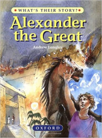Image of Alexander the Great : the greatest ruler of the ancient world