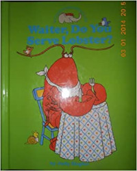 Image of Waiter, do you serve lobster?