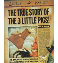 Image of The true story of the 3 little pigs!