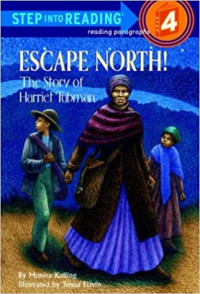Image of Escape North! : the story of Harriet Tubman