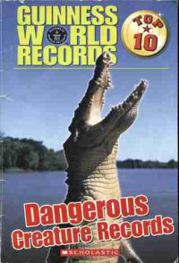 Image of Guinness world records : dangerous creature records