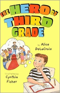 Image of The hero of third grade