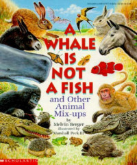 Image of A whale is not a fish and other animal mix-ups