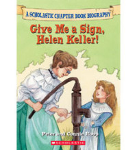 Image of Give me a sign, Helen Keller!