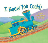 Image of I knew you could! : a book for all the stops in your life