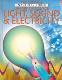 Image of Light, sound & electricity