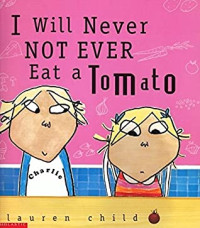 Image of I will never not ever eat a tomato