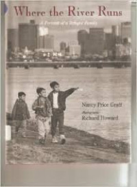 Image of Where the river runs : a portrait of a refugee family