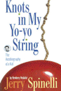 Image of Knots in my yo-yo string : the autobiography of a kid