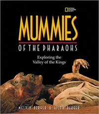 Image of Mummies of the pharaohs : exploring the Valley of the Kings