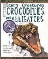 Image of Scary creatures : alligators and crocodiles