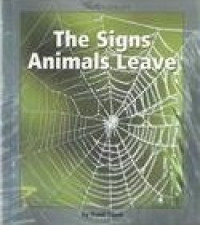 Image of The signs animals leave