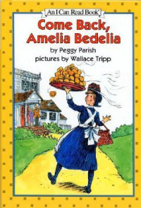 Image of Come back, Amelia Bedelia