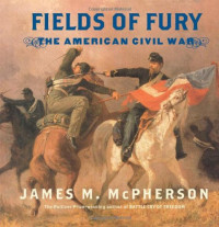 Image of Fields of fury : the American Civil War