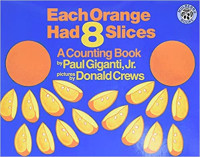 Image of Each orange had 8 slices : a counting book