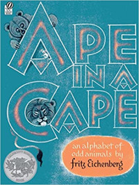 Image of Ape in a cape : an alphabet of odd animals