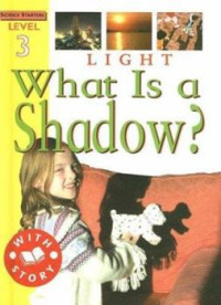 Image of Light : what is a shadow?