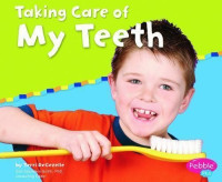 Image of Taking care of my teeth
