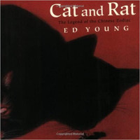 Image of Cat and Rat : the legend of the Chinese zodiac