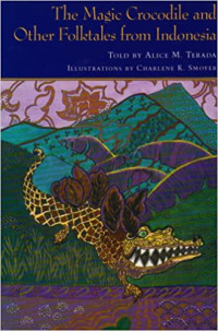 Image of The magic crocodile and other folktales from Indonesia