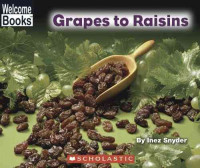 Image of Grapes to raisins