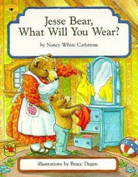 Image of Jesse Bear, what will you wear?
