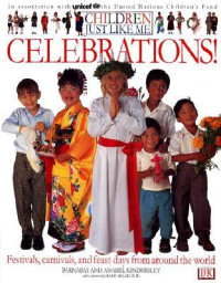 Image of Children just like me: celebrations!