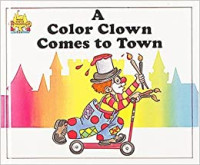 Image of A color clown comes to town