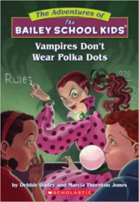 Image of Vampires don't wear polka dots