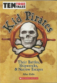 Image of Kid pirates : their battles, shipwrecks, & narrow escapes