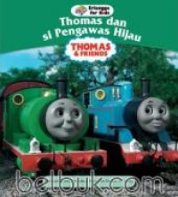 Image of Thomas & friend : Thomas dan si pengawas hijau