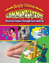 Image of Communication : discover science through fact and fun