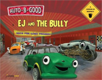 Image of EJ and the bully : a lesson in respect