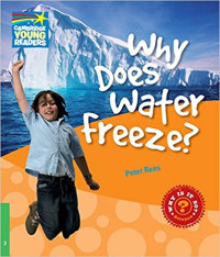Image of Why does water freeze? : and other questions about matter