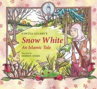 Image of Snow White : an Islamic tale