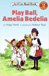 Image of Play ball, Amelia Bedelia