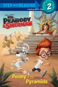 Image of Mr. Peabody & Sherman : Penny of the pyramids