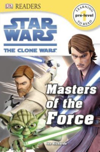 Image of Star Wars : the clone wars : masters of the force