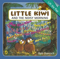 Image of Little Kiwi and the noisy morning