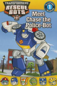 Image of Transformers rescue bots : meet chase the police-bot